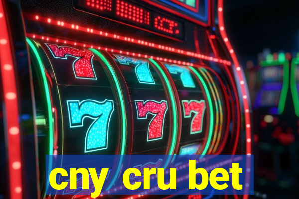 cny cru bet